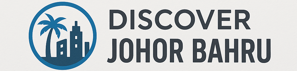 Discover Johor Bahru